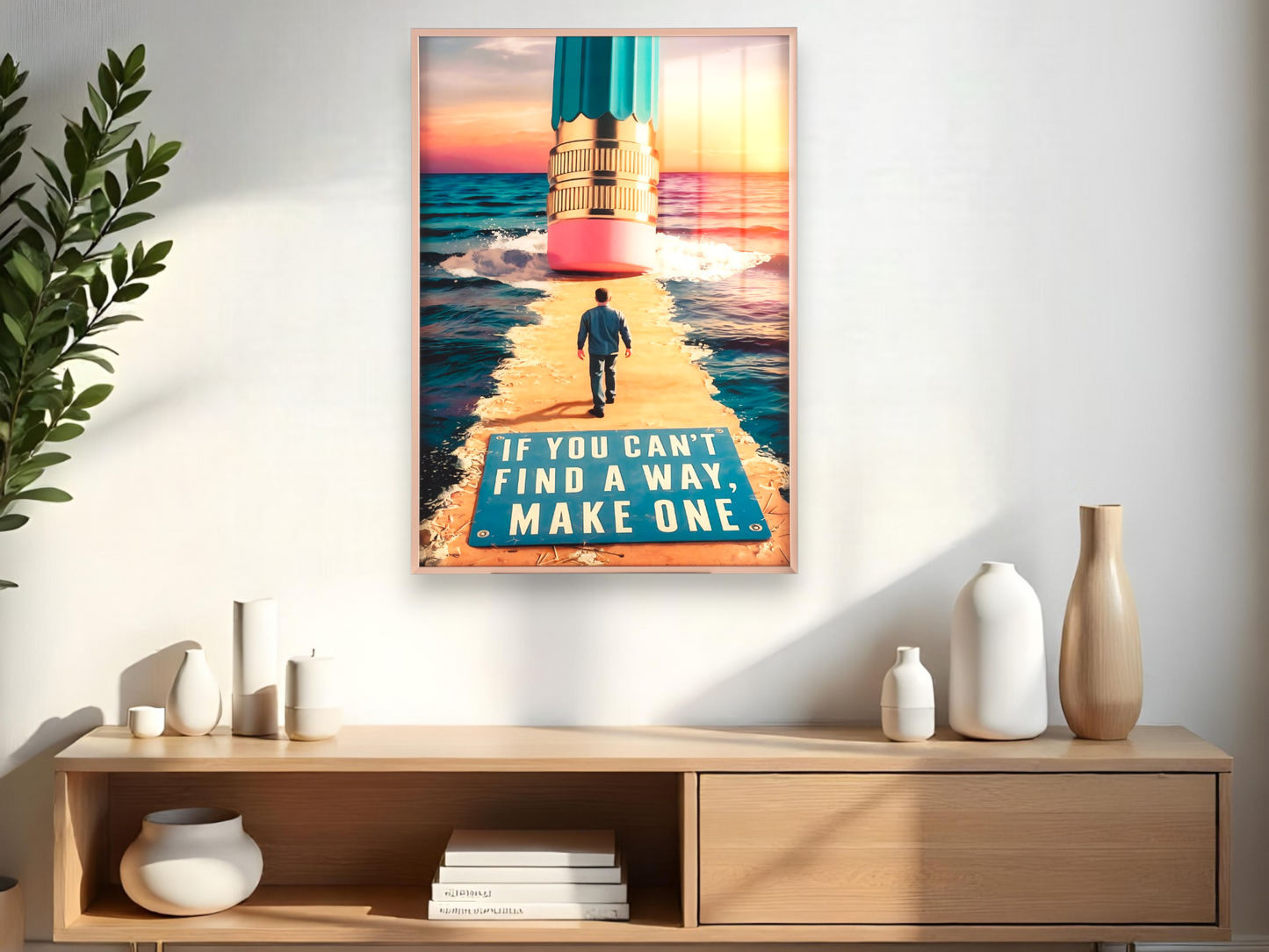 If You Can't Find A Way Motivational Quotes Wall Art